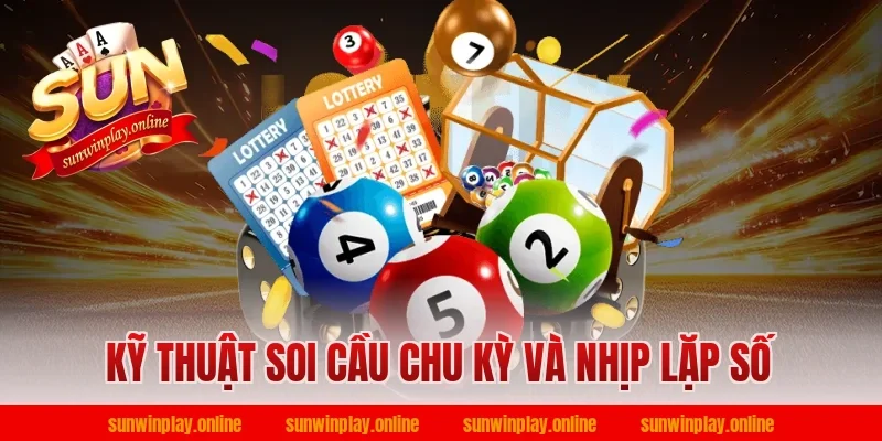 Kỹ Thuật Soi Cầu Chu Kỳ Và Nhịp Lặp Số